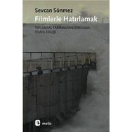 Filmlerle Hatırlamak - Sevcan Sönmez