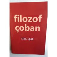 Filozof Çoban - Erol Uçar