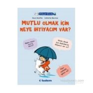 Filozof Çocuk Mutlu Olmak İçin Neye İhtiyacım Var? - Oscar Brenifier