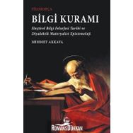 Filozofça Bilgi Kuramı - Mehmet Akkaya