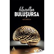 Filozoflar Buluşursa Halil Çıkrıklar