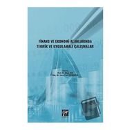 Finans ve Ekonomi Alanlarında Teorik ve Uygulamalı Çalışmalar Gazi Kitabevi