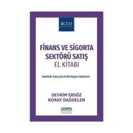 Finans ve Sigorta Sektörü Satış El Kitabı - Devrim Ersöz Koray Dağdelen