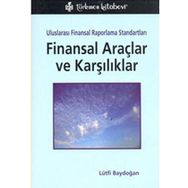 FINANSAL ANALIZ ULUSLARARASI FINANSAL RAPORLAMA STANDARTLARI İLE UYUMLU - AYDIN KARAPINAR;FIGEN AYIKOĞLU ZAIF