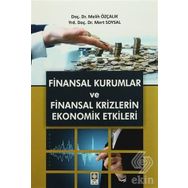 Finansal Kurumlar ve Finansal Krizlerin Ekonomik Etkileri - Melih Özçalık Mert Soysal