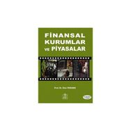 FINANSAL KURUMLAR VE PIYASALAR - MUSTAFA İLKER PARASIZ