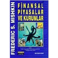 FINANSAL PIYASALAR VE KURUMLAR - FREDERIC S. MISHKIN