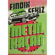 FINDIK SEKIZ - METIN KAÇAN