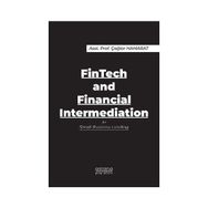 FinTech and Financial Intermediation in Small Business Lending - Astana Yayınları