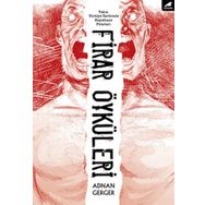 Firar Öyküleri - Adnan Gerger