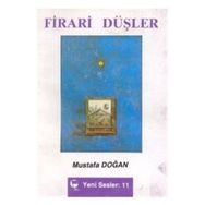 FIRARI DÜŞLER - MUSTAFA DOĞAN