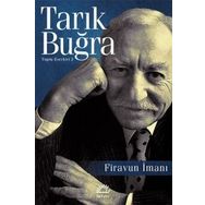 FIRAVUN İMANI - TARIK BUĞRA