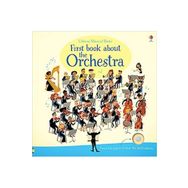 First Book About The Orchestra