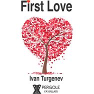First Love - ivan sergevic turgenyev