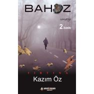 FIRTINA - BAHOZ - KAZIM ÖZ