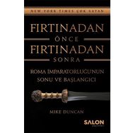 Fırtınadan Önce Fırtınadan Sonra - Mike Duncan