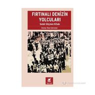 FIRTINALI DENIZIN YOLCULARI - SEDAT GÖÇMEN KITABI - İLBAY KAHRAMAN