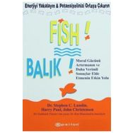 Fish! Balık-Stephen C. Lundin