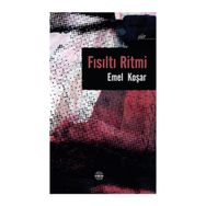 Fısıltı Ritmi - Emel Koşar