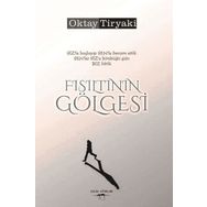 Fısıltının Gölgesi - Oktay Tiryaki