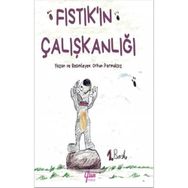 Fıstık’ın Çalışkanlığı - Efsun Yayıncılık