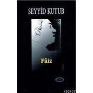 FÂIZ - SEYYID KUTUB