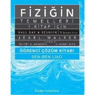 Fiziğin Temelleri 1. Kitap İçin Öğrenci Çözüm Kitabı - Jearl Walker David Halliday Robert Resnick