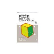 Fizik Bizi Nasıl Özgür Kılar? - Ketebe Yayınları