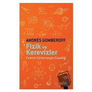 Fizik ve Kerevizler - Andres Gomberoff