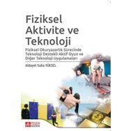 Fiziksel Aktivite ve Teknoloji - Pegem Akademi Yayıncılık