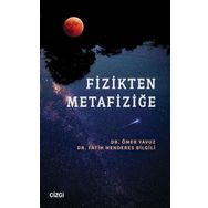 Fizikten Metafiziğe Çizgi Kitabevi Yayınları
