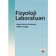 FIZYOLOJI LABORATUARI - ABDURRAHMAN AKTÜMSEK;GÖKHAN ZENGIN