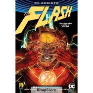 Flash Rebirth Cilt 4 Korkudan Kaçmak - Joshua Williamson