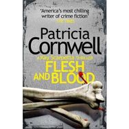Flesh and Blood - Patricia D. Cornwell