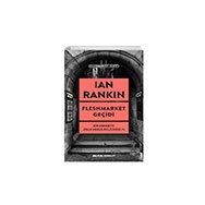 Fleshmarket Geçidi Ian Rankin