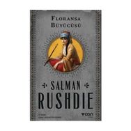 FLORANSA BÜYÜCÜSÜ - SALMAN RUSHDIE
