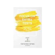 Focus On Extra Tests - Tijen Tan Gülse & Ümit Işıklı - Ankara Dil Akademisi