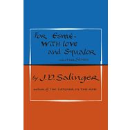For Esmé - with Love and Squalor: And Other Stories