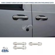 Ford Connect Paslanmaz Çelik 2002 2014 3 Kapı Krom Kapı Kolu