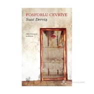 Fosforlu Cevriye - Suat Derviş