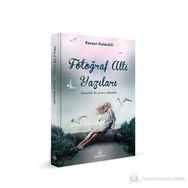 FOTOĞRAF ALTI YAZILARI - KENAN KALECIKLI