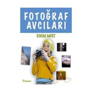 FOTOĞRAF AVCILARI - SINEM MERT