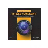 Fotoğraf Çekme Sanatı - Adem Özdemir