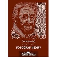 Fotoğraf Nedir? - Çerkes Karadağ
