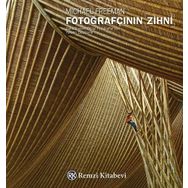 FOTOĞRAFÇININ ZIHNI - MICHAEL FREEMAN