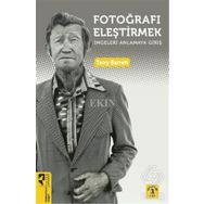 FOTOĞRAFI ELEŞTİRMEK - TERRY BARRETT