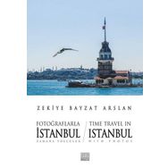 Fotoğraflarla İstanbul - Zekiye Bayzat Arslan