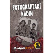 Fotoğraftaki Kadın - Komiser Tahsin - Alper Kaya