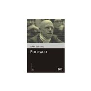 FOUCAULT - GARY GUTTING
