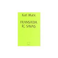 FRANSA'DA İÇ SAVAŞ - KARL MARX